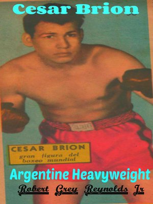 cover image of Cesar Brion Argentine Heavyweight Boxer